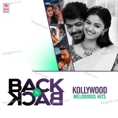 Back To Back Kollywood Melodious Hits Poster