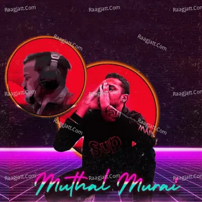 Muthal Murai Cover