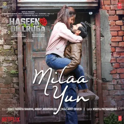 Milaa Yun (From "Haseen Dillruba") Cover
