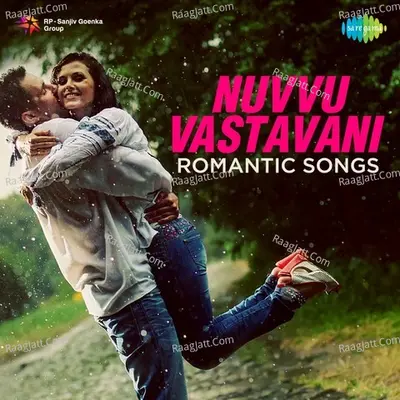 Nuvvu Vastavani - Romantic Songs - Various Artists