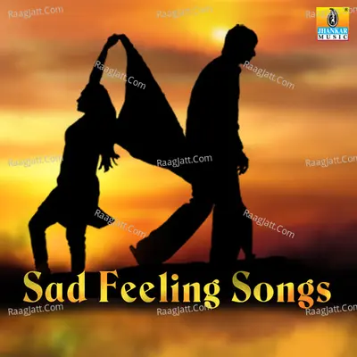 Sad Feeling Songs Poster