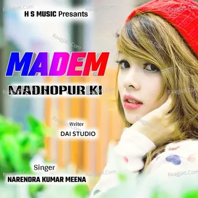 Madam Madhopur Ki - NArendra Meena
