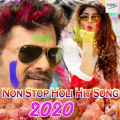 Non Stop Holi Hit Song 2020 Poster