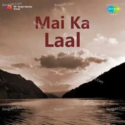 Mai Ka Laal - Mahendra Kapoor