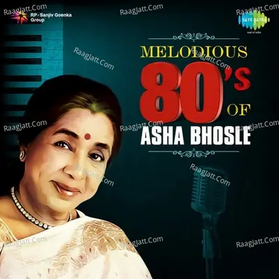 Melodious 80s Of Asha Bhosle - Amit Kumar