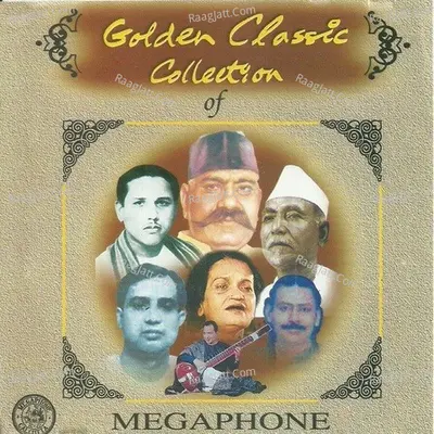 Golden Classic Collection Of Megaphone Vol 1 - Begum Akhtar