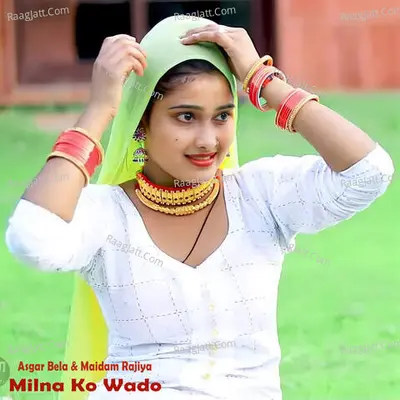 Milna Ko Wado - Asgar Bela