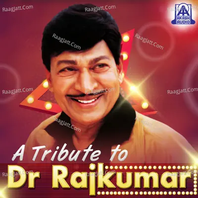 A Tribute to Dr. Rajkumar Poster
