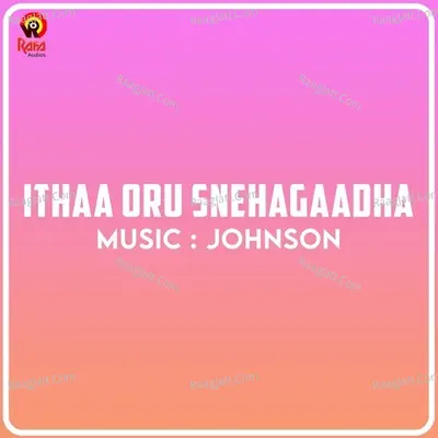 Ithaa Oru Snehagaadha Poster