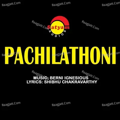 Pachilathoni - Markose