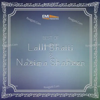 Best of Lalll Bhatti & Nasima Shaheen - Lall Bhatti