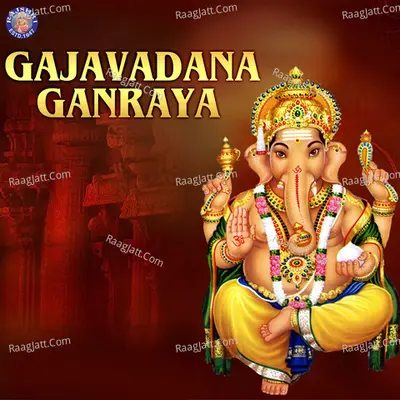 Gajavadana Ganraya - Sanjivani
