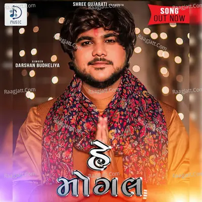 He Mogal By.Darshan Budheliya