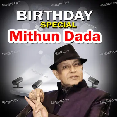 Birthday Special-Mithun Dada Poster