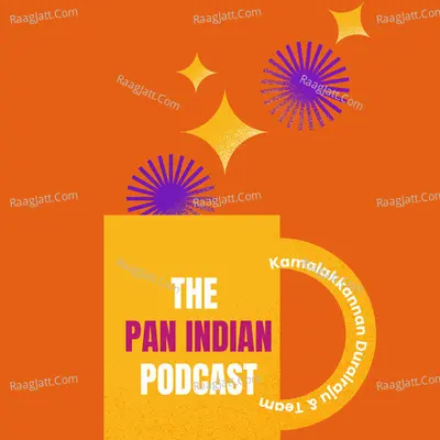 The Pan Indian Podcast - season - 1 - Kamalakkannan Durairaju