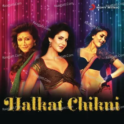 Halkat Chikni Poster