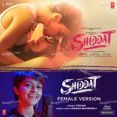 Shiddat (Female Version) [From "Shiddat"]
