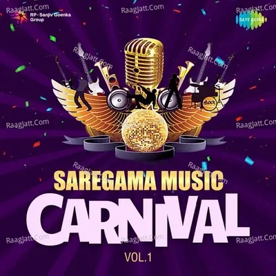 Saregama Music Carnival Vol. 1
