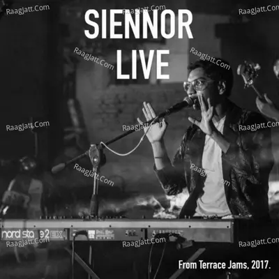 Siennor (Live from the Terrace Jams, 2017) - Siennor