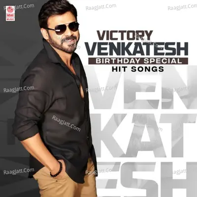 Victory Venkatesh Birthday Special Hit Songs Poster