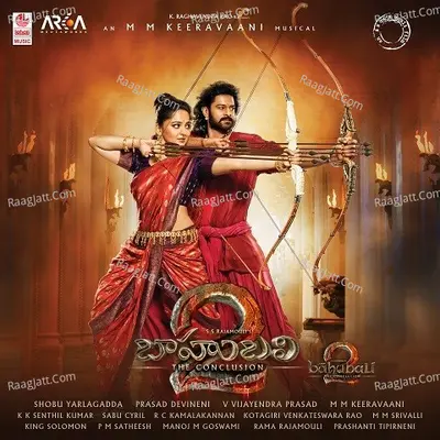 Baahubali 2 - The Conclusion (Telugu) - M. M. Keeravaani