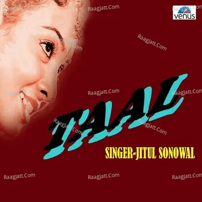 Taal- Assamese - Jitul Sonowal