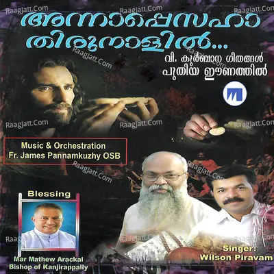 Anna Pesaha Thirunallil - Wilson Piravam