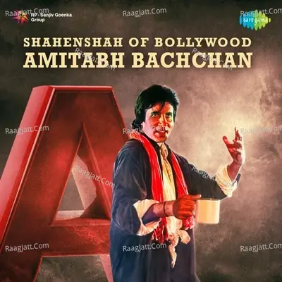 Shahenshah of Bollywood - Amitabh Bachchan - Various Artists