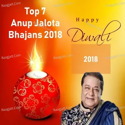 Top 7 Anup Jalota Bhajans 2018 Poster