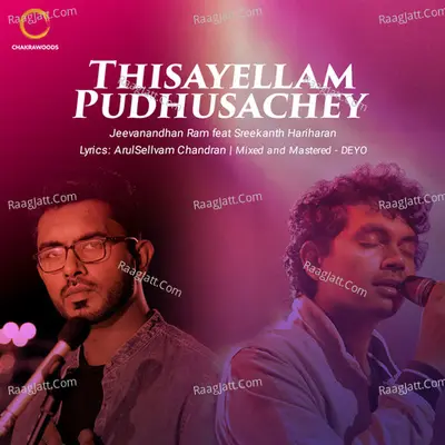 Thisayellam Pudhusachey Cover