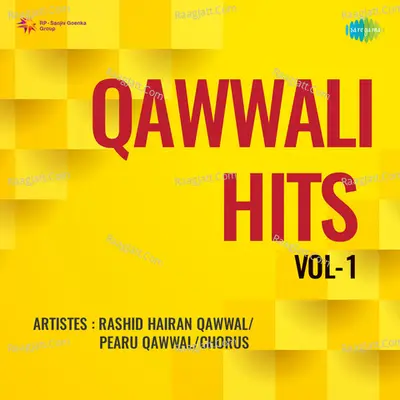 Qawwali Hits Vol - 1 Poster