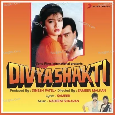 Divya Shakti (Original Motion Picture Soundtrack) - Kumar Sanu