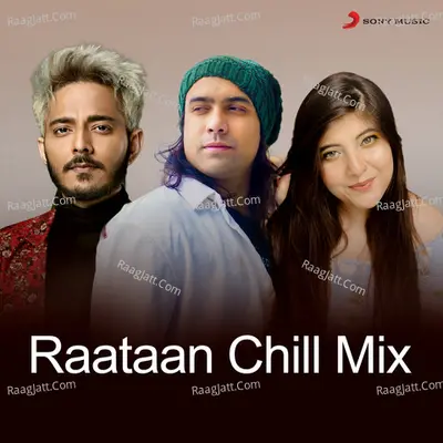 Raataan Chill Mix Cover