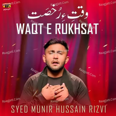 Waqt E Rukhsat - Single