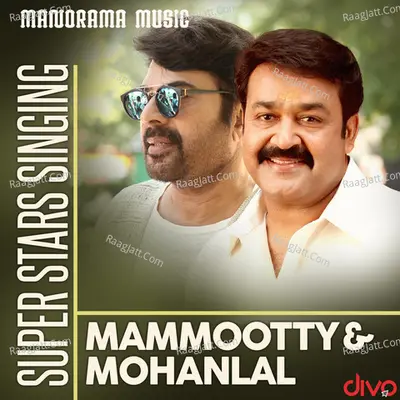 Super Stars Singing Mammootty - Mohanlal Poster