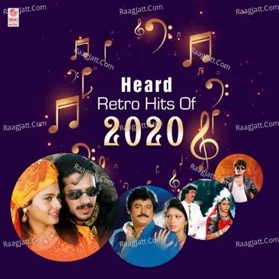Heard Retro Hits Of 2020 - Gurukiran