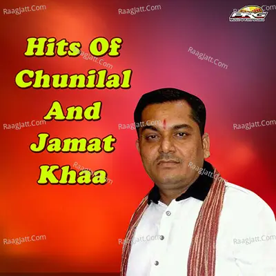 Hits Of Chunilal And Jamat Khaa Poster