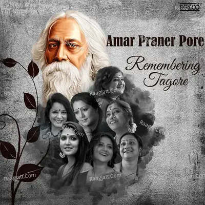 Amar Praner Pore - Remembering Tagore Poster