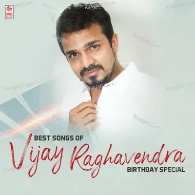 Best Songs Of Vijay Raghavendra Birthday Special - Veer Samarth