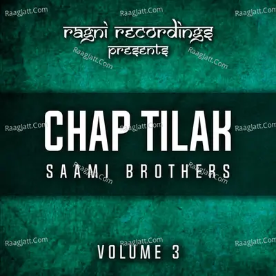 Chap Tilak, Vol. 3 - Saami Brothers