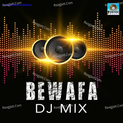 Bewafa (Dj Mix) Cover
