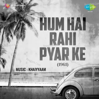 Hum Hain Rahi Pyar Ke - Lata Mangeshkar