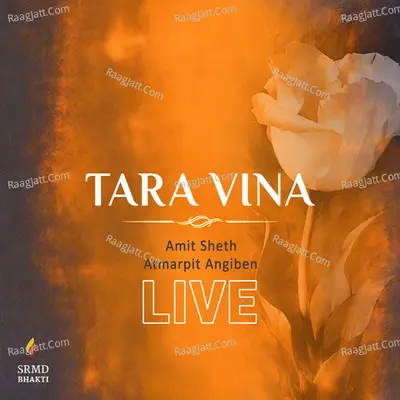 Tara Vina (Live) - SRMD Bhakti