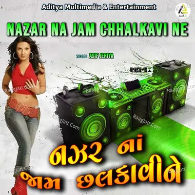 Nazarna Jam Chhalkavi Ne-Dance Mix. Cover
