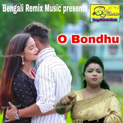 O Bondhu Cover