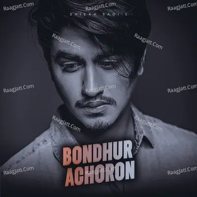 Bondhur Achoron Cover