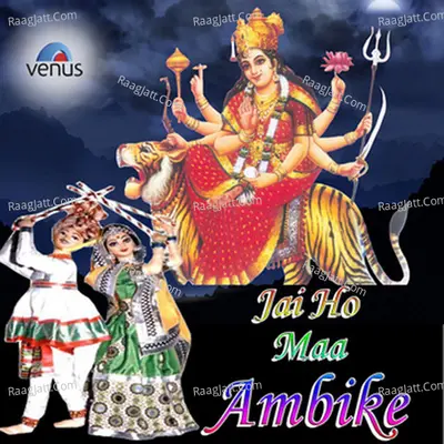 Jai Ho Maa Ambike Poster