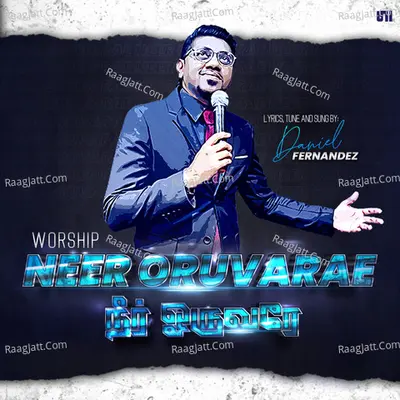 Neer Oruvarae (Worship) Poster