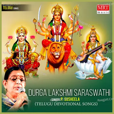 Durga Lakshmi Saraswathi - P. Susheela