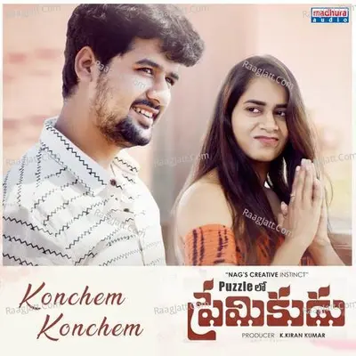 Konchem Konchem (From "Puzzle lo Premikudu")
